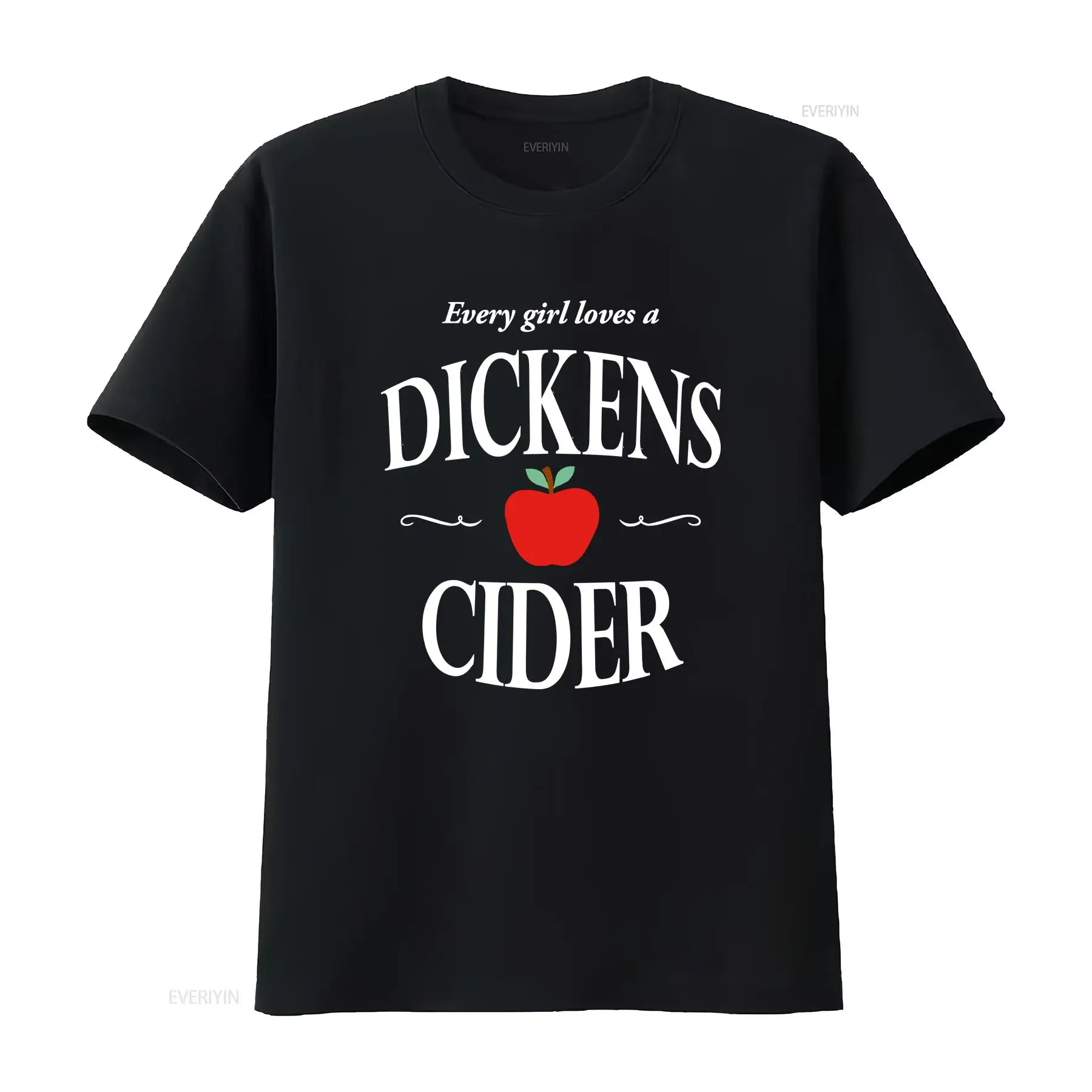 Commercial Shirt Printing - Her Kız Dickens Cider Tişörtünü Seviyor